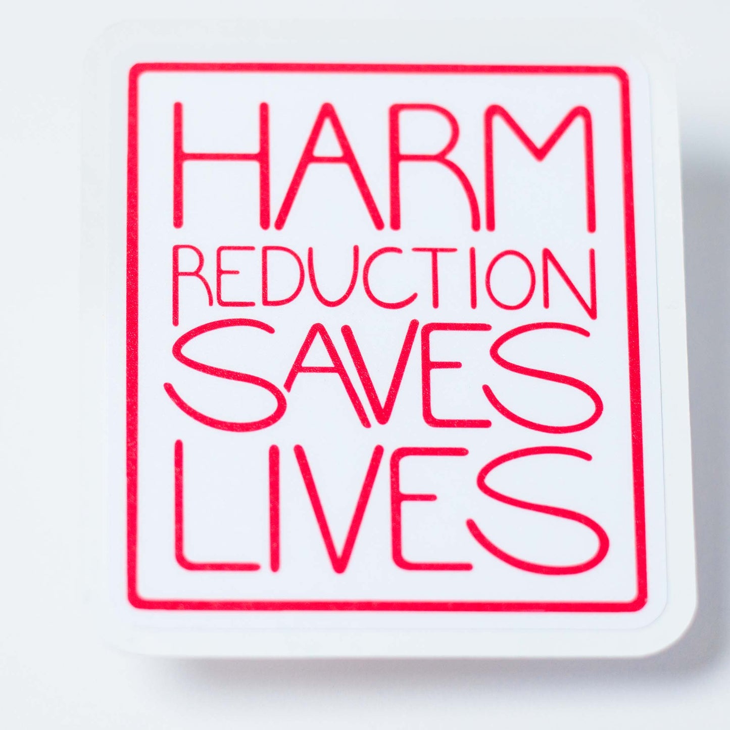 Harm Reduction Saves Lives